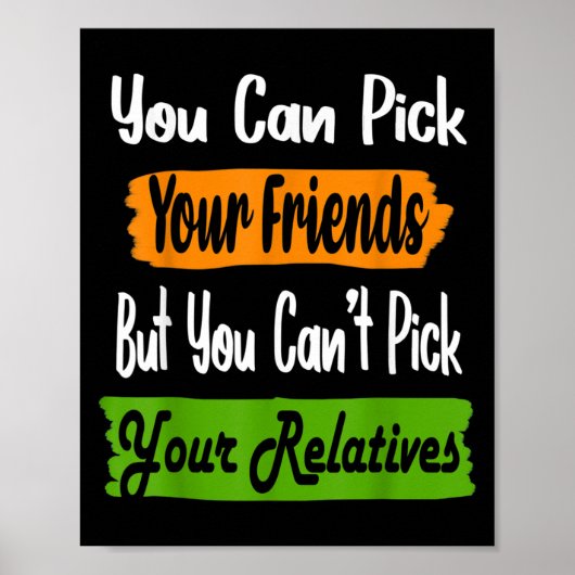 Funny Family Quote Matching Ck Your Friends Not Re Poster (Voorkant)