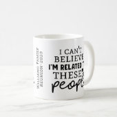 Funny Family Reunion Name Year Coffee Mok (Voorkant rechts)