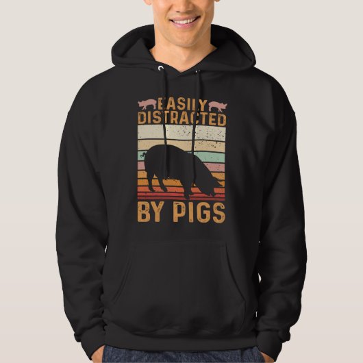 Funny Farm Piglet Easily Distracted By Pigs Hoodie (Voorkant)