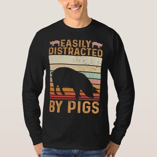 Funny Farm Piglet Easily Distracted By Pigs T-shirt (Voorkant)