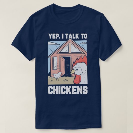 Funny Farmer gaf me de kans om met kippen te prate T-shirt (Design voorkant)