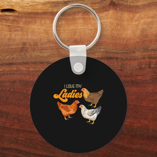 Funny Farmer Gift - I Love My Ladies Chicken  Sleutelhanger (Voorkant)