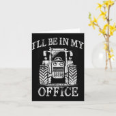 Funny Farming Farm Tractor I'll Be In My Office Hu Kaart (Gele Bloem)