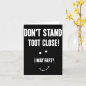 Funny Fart Don't Stand Toot Close I May Fart  Kaart (Gele Bloem)