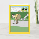 Funny Fart Language Birthday Card Kaart<br><div class="desc">Hier is een grappige verjaardagskaart met een paar vreemdelingen die een man observeren dat een vreemde taal spreekt. Nou, eigenlijk is hij gewoon aan het schilderen, maar wat weten aliens? Bedankt om dit originele ontwerp te kiezen door © Chuck Ingwersen en mij te steunen — een onafhankelijke kunstenaar! Ik post...</div>