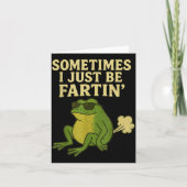 Funny Fart Meme Sometimes I Just Be Farting Frog  Kaart (Voorkant)