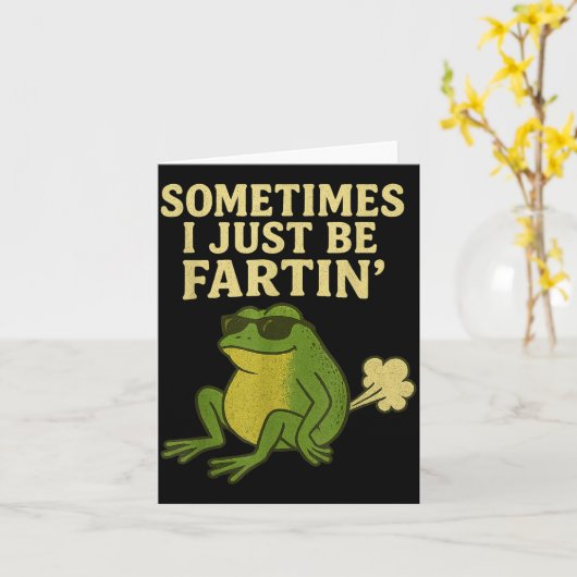 Funny Fart Meme Sometimes I Just Be Farting Frog  Kaart (Gele Bloem)