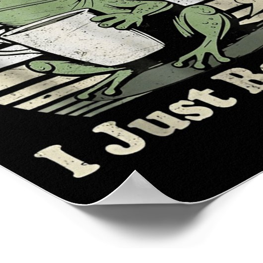 Funny Fartin Frog Sometimes I Just Poster (Hoek)