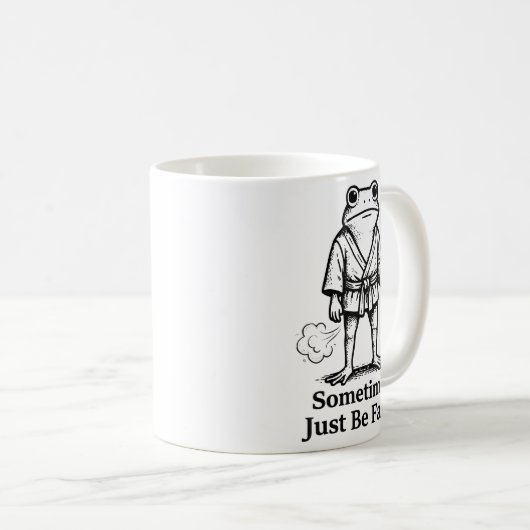 Funny Farting Frog Fart Joke Sometimes I Just Be F Koffiemok (Voorkant rechts)