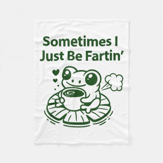 Funny Farting Frog Froglet Fart Sometimes I Just B Fleece Deken (Voorkant)