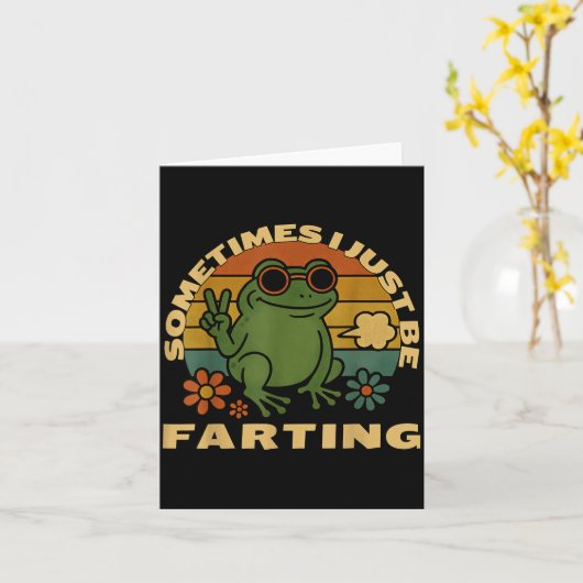 Funny Farting Frog Just Sarcastic I Sometimes Kaart (Gele Bloem)
