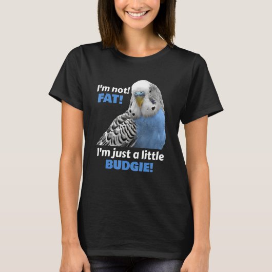 Funny Fat Budgie Blue Paraket Parrot T-shirt (Voorkant)