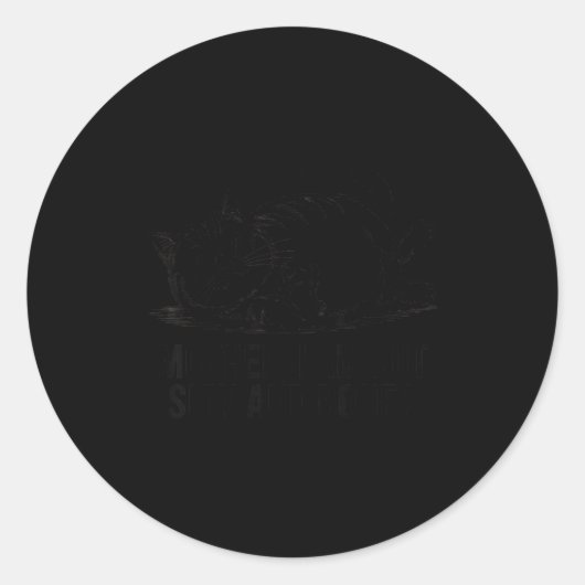 Funny Fat Cat Mother, I Am But Skin And Bones Moth Ronde Sticker (Voorkant)