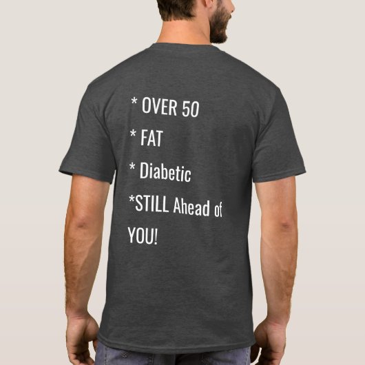Funny Fat Gezegde Shirt (Achterkant)