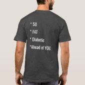 Funny Fat Gezegde Shirt (Achterkant)
