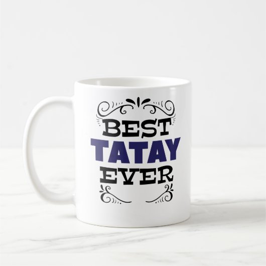 Funny Fathers Day Best Tatay Coffee Mok Gift (Links)