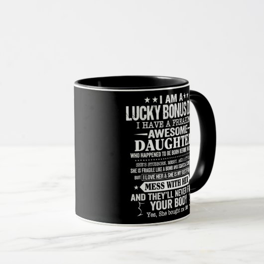 Funny Fathers Day Bonus Dad Gift From Daughter Mok (Voorkant rechts)