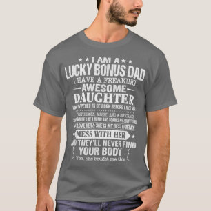 Funny Fathers Day Bonus Papa Gift van dochter Son T-shirt