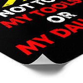 Funny Father's Day Daddy Gift Apparel Warning Do N Poster (Hoek)