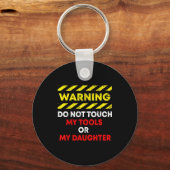 Funny Father's Day Daddy Gift Apparel Warning Do N Sleutelhanger (Voorkant)
