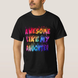 Funny Fathers Day Geweldige als mijn dochter T-shirt