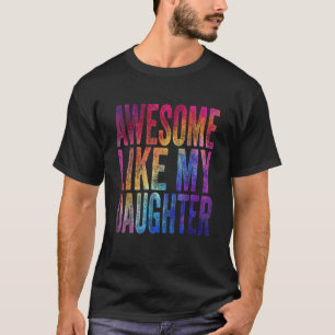 Funny Fathers Day Geweldige als mijn dochter T-shirt