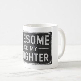 Funny Fathers Day Mok Gift van Dochter of Vrouw