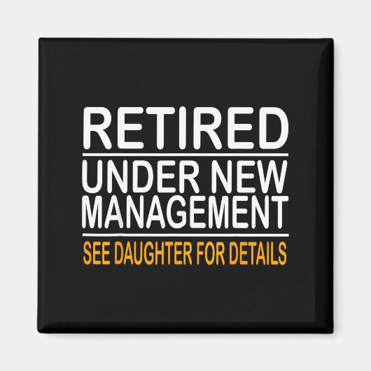 Funny Father's Day Retired Under New Management Se Magneet (Voorkant)