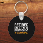 Funny Father's Day Retired Under New Management Se Sleutelhanger (Voorkant)