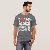 Funny Favorite Oldest Daughter Proud Parent Senior T-shirt (Voorkant volledig)