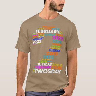 Funny February 2022 222222 Happy Twosday 2022 T-shirt