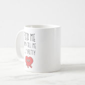 Funny Feed Me en vertel me dat ik ben Koffiemok (Voorkant links)