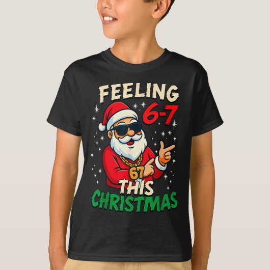 Funny Feeling 67 This Christmas Six Seven Meme Kid T-shirt (Voorkant)