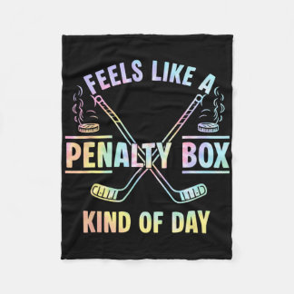 Funny Feels Like A Penalty Box Kind Of Day Tie Dye Fleece Deken