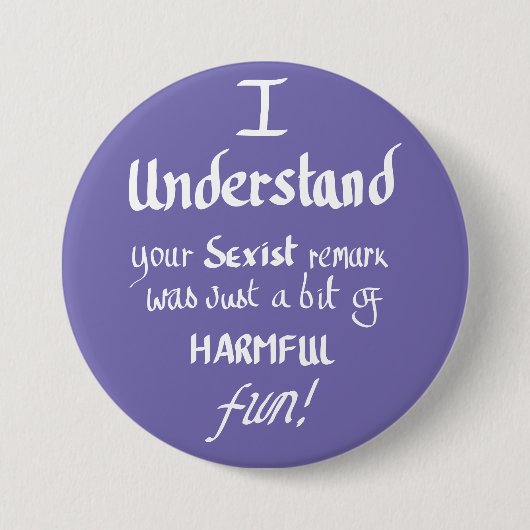 Funny Feminist Quote Handgeschreven Sarcastic Quot Ronde Button 7,6 Cm (Voorkant)