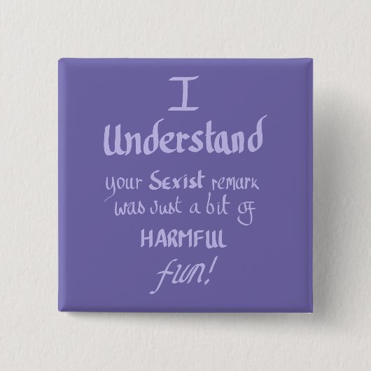 Funny Feminist Quote Handgeschreven Sarcastic Quot Vierkante Button 5,1 Cm (Voorkant)