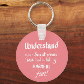Funny Feminist Quote Handgeschreven Sarcastische s Sleutelhanger (Voorkant)