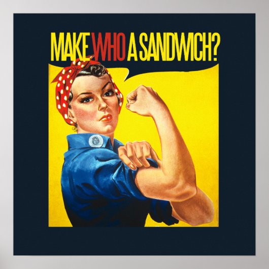 Funny Feminist Rosie Riveter humor Poster (Voorkant)