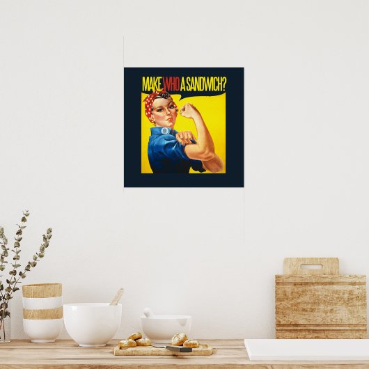 Funny Feminist Rosie Riveter humor Poster (Keuken)