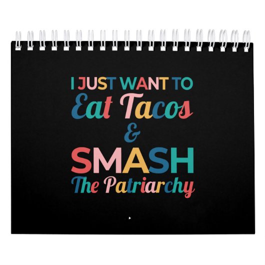 Funny Feminist Taco Lover Eat Tacos & Smash Kalender (Hoes)