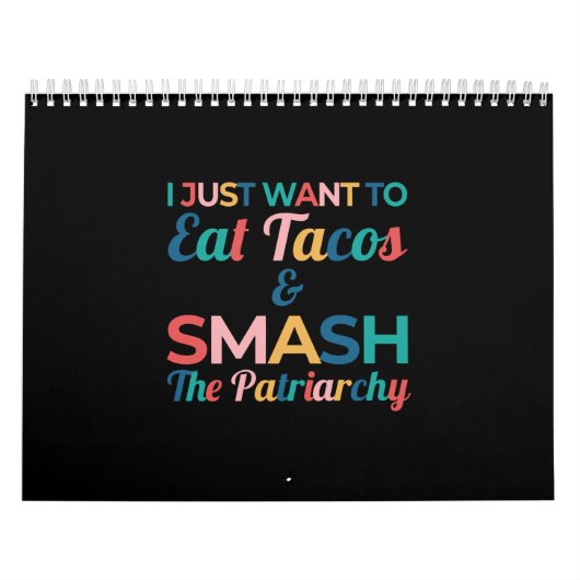 Funny Feminist Taco Lover Eat Tacos & Smash Kalender (Hoes)