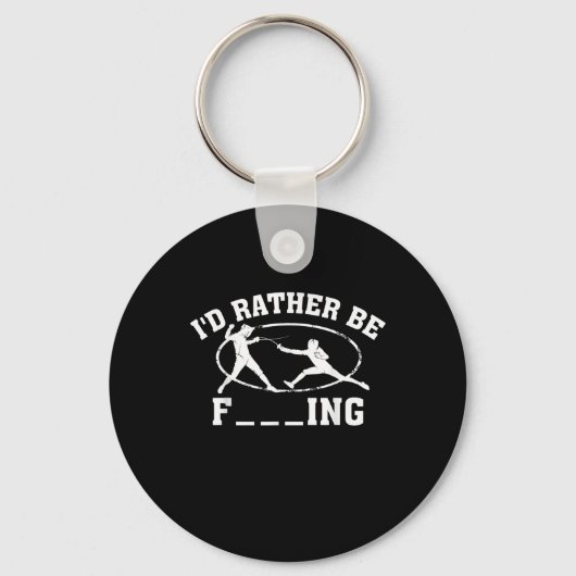 Funny Fencing Sport Gift Cute Fencers Fighters Sleutelhanger (Voorkant)