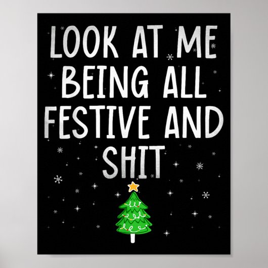 Funny Festive Christmas Shirt Holiday Humor For Me Poster (Voorkant)