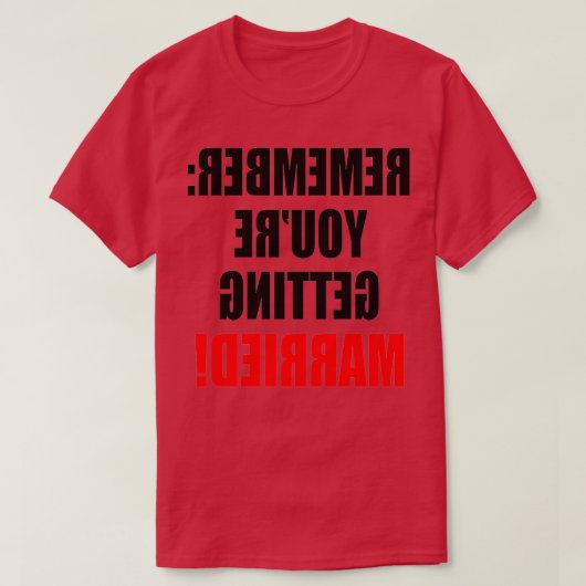 Funny Fiance Bachelor Party reverse text Mirror S T-shirt (Design voorkant)