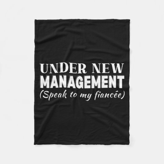 Funny Fiancee Under New Management Matching Fiance Fleece Deken (Voorkant)