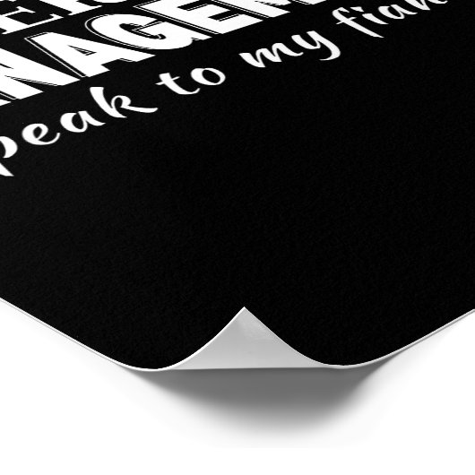 Funny Fiancee Under New Management Matching Fiance Poster (Hoek)