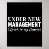 Funny Fiancee Under New Management Matching Fiance Poster (Voorkant)