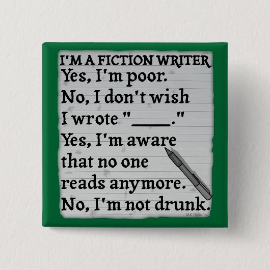 Funny Fiction Writer-antwoordformulier Vierkante Button 5,1 Cm (Voorkant)