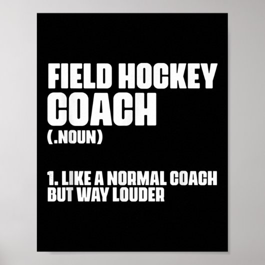 Funny Field Hockey Coach Definition For A Coaching Poster (Voorkant)