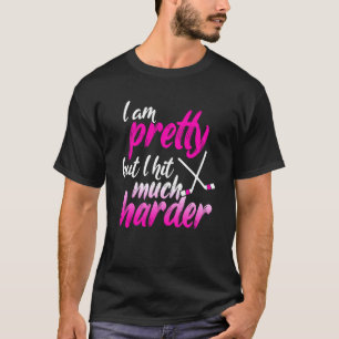 Funny Field Hockey Girl Woman Hits Harder T-shirt
